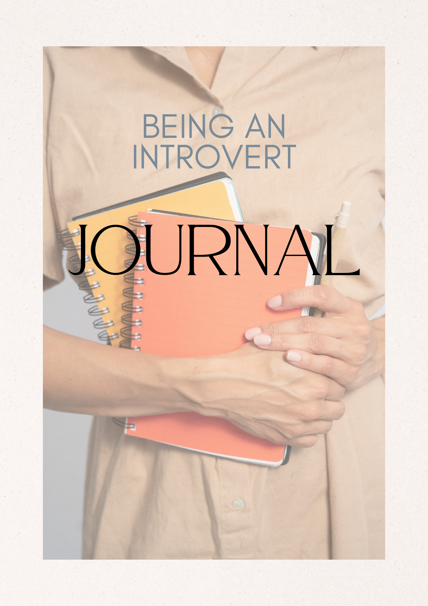 Being an Introvert Journal